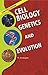Cell Biology Genetics and Evolution by N. Arumugam