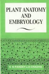 Plant Anatomy And Embryology By S N Pandey