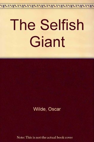 The Selfish Giant Hardcover Oscar. Wilde