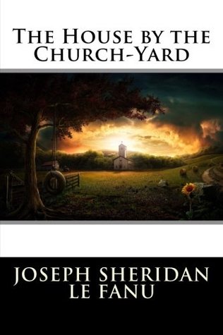 The House by the Church-Yard