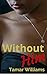 Without Him