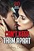 Erotica: Can't Keep Them Apart (New Adult Romance Bundle)(Erotic Sex Taboo Box Set)