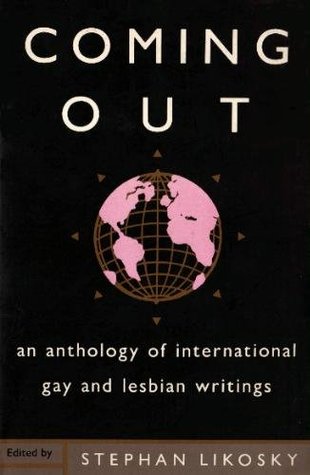 Coming Out: An Anthology of International Gay and Lesbian Writings (Paperback)