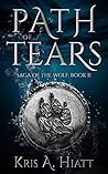 Path of Tears (Saga of The Wolf Book 2)