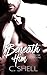 Beneath Him (Harlow book 1)