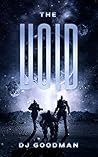 The Void by D.J. Goodman