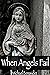 When Angels Fail