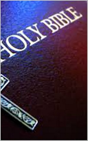 The Holy Bible