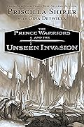 The Prince Warriors and the Unseen Invasion (The Prince Warriors, #2)