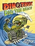 Dinotrux Dig the Beach