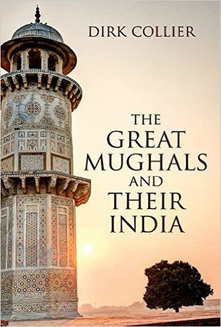 The Great Mughals and Their India (Hardcover)