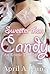 Sweeter Than Candy