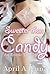 Sweeter Than Candy