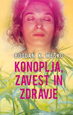 Konoplja, zavest in zdravje
