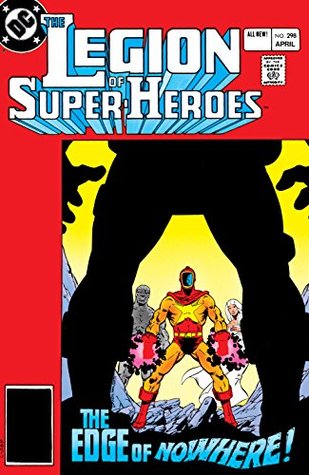 Legion of Super-Heroes (1980-1985) #298 (Legion of Super-Heroes (1980-1989))