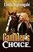 Gambler's Coice by Linda Nightingale