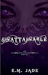 Unattainable (An Affliction Novel #2) Unattainable (An Affliction Novel #2)
