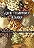 Que tempero usar?: Segredos para deixar qualquer comida deliciosa (Alimentação Saudável) (Portuguese Edition)