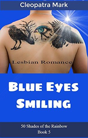 Blue Eyes Smiling (50 Shades of the Rainbow #5)