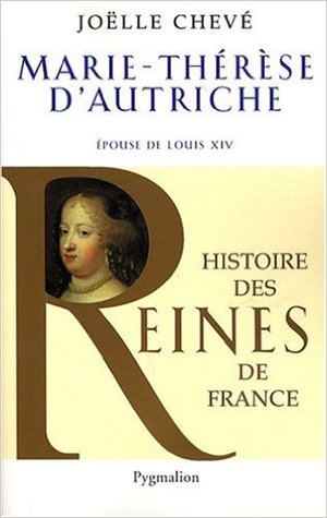 Marie-Thérèse d'Autriche, épouse de Louis XIV