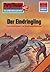 Perry Rhodan 1140: Der Eindringling: Perry Rhodan-Zyklus "Die endlose Armada" (Perry Rhodan-Erstauflage) (German Edition)