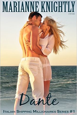 Dante (Italian Shipping Millionaires, #1)