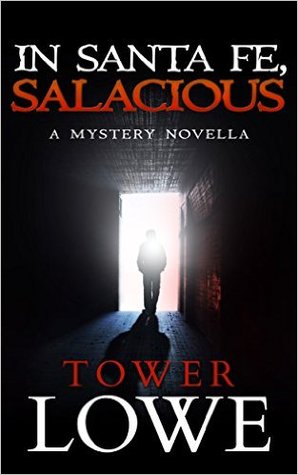 In Santa Fe, Salacious (Cinnamon/Burro New Mexico Mysteries #3)