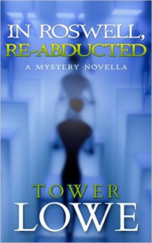 In Roswell, Re-Abducted (Cinnamon/Burro New Mexico Mysteries #4)