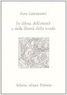 In difesa dell'onestà e della libertà della scuola: Interpellanza del 16 dicembre 1948 alla camera dei deputati sul "caso" Luigi Russo In difesa dell'onestà e della libertà della scuola: Interpellanza del 16 dicembre 1948 alla camera dei deputati sul "caso" Luigi Russo