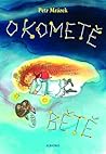 O kometě Bětě by Petr Mrázek