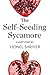 The Self-Seeding Sycamore: A Short Story from the collection, Reader, I Married Him