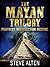 The Mayan Trilogy