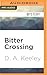 Bitter Crossing (Peyton Cote, 1)