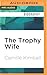 Trophy Wife, The