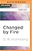 Changed by Fire (The Cloud Warrior Saga, #3)