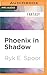 Phoenix in Shadow (Phoenix, 2)