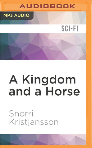 A Kingdom and a Horse (MP3 CD)