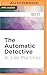 The Automatic Detective