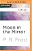 Moon in the Mirror (A Tess Noncoire Adventure, 2)