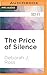 Price of Silence, The