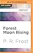 Forest Moon Rising (A Tess Noncoire Adventure, 4)