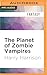 Planet of Zombie Vampires, The (Bill, the Galactic Hero, 4)