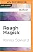 Rough Magick (GnomeSaga #1)