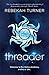 Threader