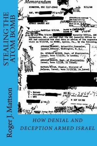 Stealing the Atom Bomb: How Denial and Deception Armed Israel (Paperback)