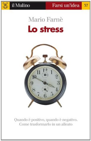 Lo stress (Kindle Edition)