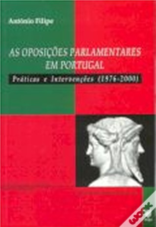 As oposições parlamentares em Portugal : práticas e intervenções (1976-2000)