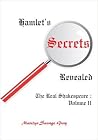 Hamlet's Secrets Revealed Hamlet's Secrets Revealed