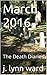 March 2016: The Death Diaries