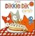 Dikkie dik - jarig
